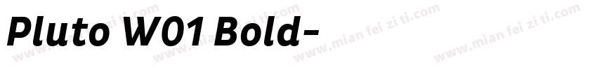 Pluto W01 Bold字体转换